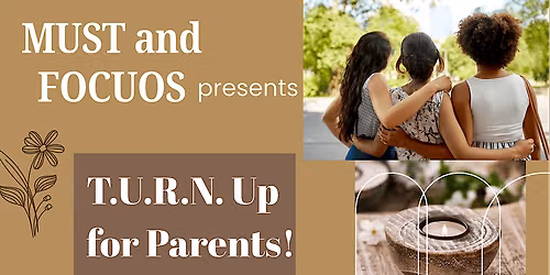 T.U.R.N. up for Parents Event