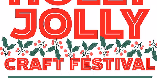 Holly Jolly Craft Festival