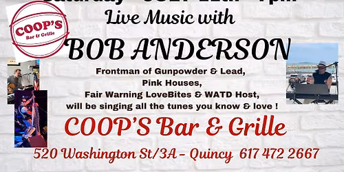 BOB ANDERSON SOLO @ COOPS Quincy July 11, 2026