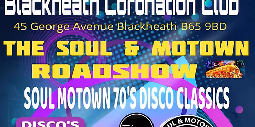 SOUL MOTOWN AND 70'S DISCO CLASSICS NIGHT