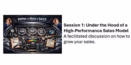 Under the Hood of a High-Performance Sales Model