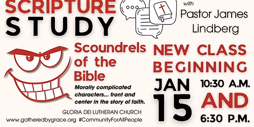 Scripture Study with Pastor James: Scoundrels of the Bible