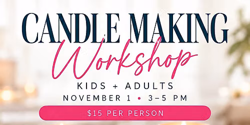Candle Making Workshop