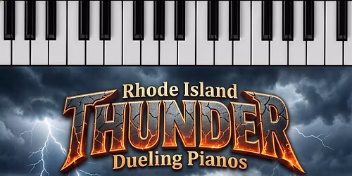 Thunder Dueling Pianos | La Cantina Italiana | Framingham, MA