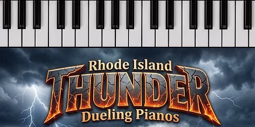 Thunder Dueling Pianos | La Cantina Italiana | Framingham, MA