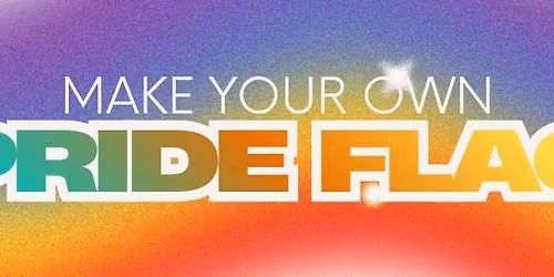 Make Your Own Pride Flag