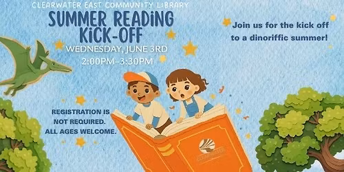 Summer Reading Kickoff @ Clearwater East Community Library