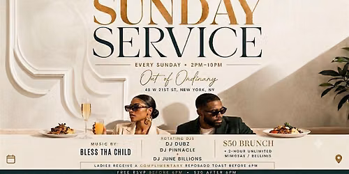 SUNDAY SERVICE Elevated Brunch & Day Party