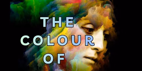 The colour of you - Opening night