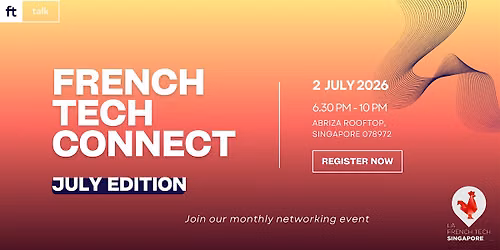 French Tech Connect - July Edition