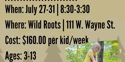 Wild Roots Summer Camp Week 8: Friends of the Forest