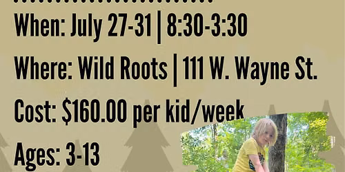 Wild Roots Summer Camp Week 8: Friends of the Forest