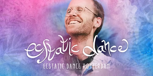 ECSTATIC DANCE SPECIAL with Dj SEFRIJN