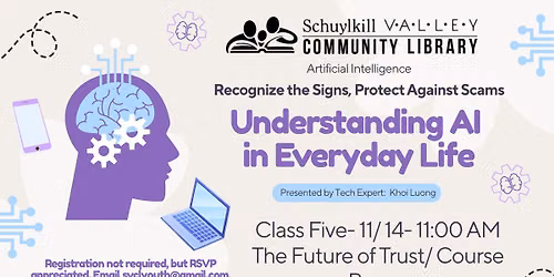Understanding AI In Everyday Life- FREE Class at SVCL
