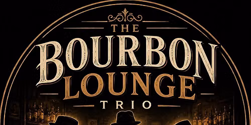 Bourbon Lounge Trio