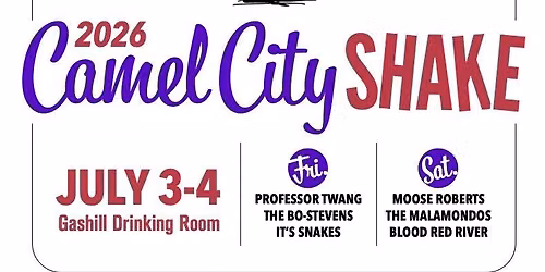 Camel City Shake (Night Two)