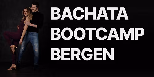Bachata Bootcamp with Joakim & Ingeborg 