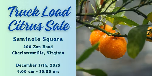 Citrus Sale - Coming to Charlottesville, VA from 9:00 - 10:00 am at Seminole Square Mall