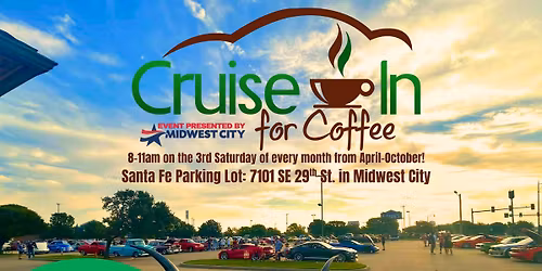 Cruise in for Coffee - presented by the City of Midwest City