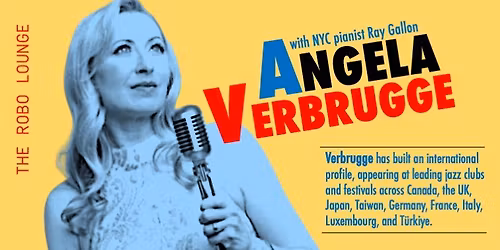 Angela Verbrugge: The Wonder of the Night featuring Ray Gallon on piano!