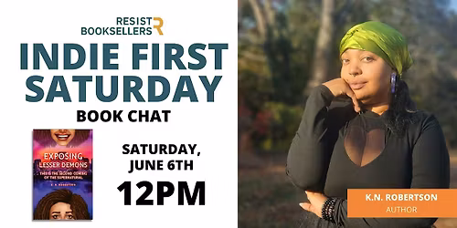 INDIE FIRST SATURDAY with K.N. Robertson