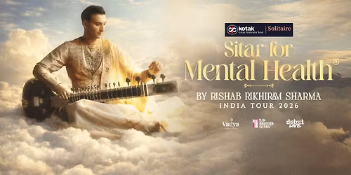 Sitar for Mental Health by Rishab Rikhiram Sharma India Tour 2026
