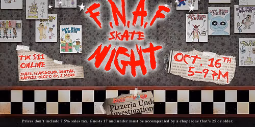 \ud83d\udd26\ud83d\udc3bFNAF Skate Night is BACK!\ud83d\udc25\ud83d\udc30