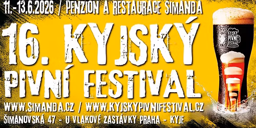 16. Kyjsk\u00fd Pivn\u00ed Festival 