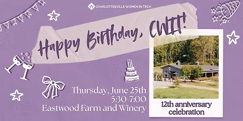 Charlottesville Women in Tech Anniversary Bash!