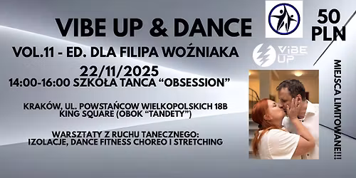 2025 11 22 - VIBE UP & DANCE ed. dla Filipa Wo\u017aniaka