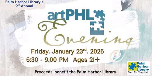 Palm Harbor Library's 9th Annual artPHL Evening