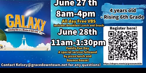 Galaxy Weekend VBS at Grace UMC 