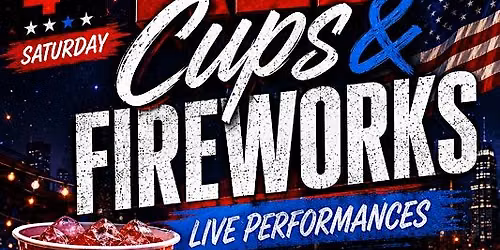 Red Cups & Fireworks