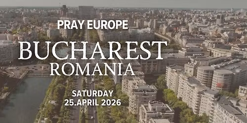 PRAY Europe_Bucharest ROMANIA