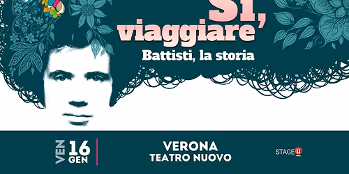 S\u00ec, Viaggiare - Battisti La Storia || VERONA, Teatro Nuovo