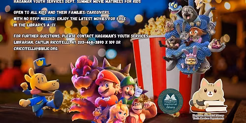 Hagaman Youth Services Dept. Summer Movie Matinee Series for Kids & Families!