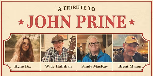 SOLD OUT! A Tribute to John Prine Live at The Carleton - Second Show Added!