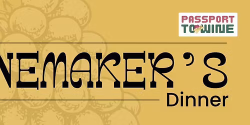 The Winemaker's Dinner