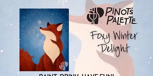 $30 Foxy Winter Delight Family Painting