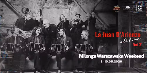 Milonga Warszawska Weekend \ud83d\udd25La Juan D'Arienzo Edition Vol. 2\ud83d\udd25
