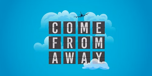 Come From Away