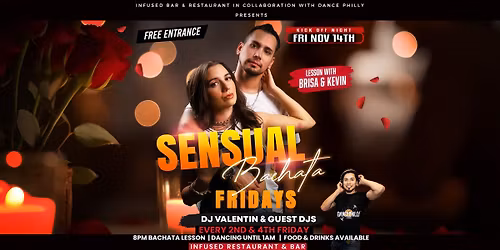 SENSUAL BACHATA FRIDAYS! - Every 2nd & 4th Friday of the Month @INFUSED RESTAURANT & BAR