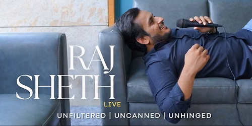 Raj Sheth Live - Standup Comedy Solo