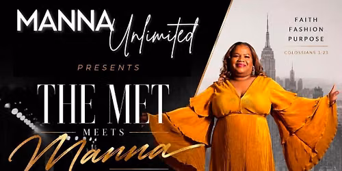 The MET meets Manna