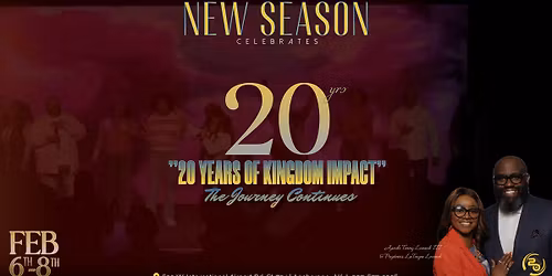 New Season's 20th Anniversary - "20 Years of Kingdom Impact"