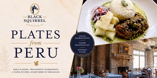 Plates from Peru: Black Squirrel Special Dinner Series