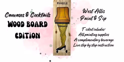 Canvases & Cocktails- Wood Board Edition @ bAR wEST- West Allis