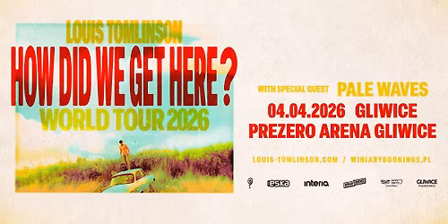 LOUIS TOMLINSON + Pale Waves \/ 04.04.26 \/ PreZero Arena Gliwice