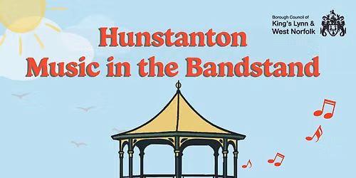 Hunstanton Music in the Bandstand 2026
