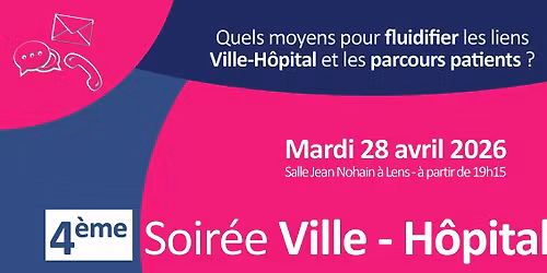 4\u00e8me Soir\u00e9e Ville \u2013 H\u00f4pital !